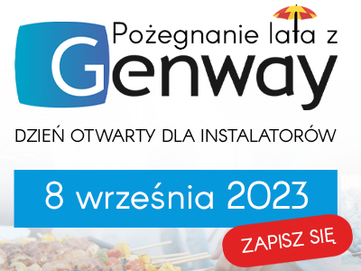 Dzień otwarty dla Instalatorów – Pożegnanie lata z Genway!