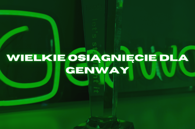 Wielkie osiągnięcie dla Genway!